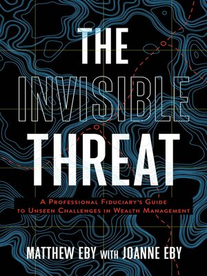 cover image of The Invisible Threat